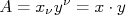A =x_\nu y^\nu = x\cdot y