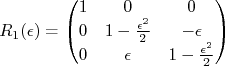 R_1(\epsilon)=\begin{pmatrix}rn1 & 0 & 0\\ rn0 & 1-\frac{\epsilon^2}{2} & -\epsilon \\ rn0 & \epsilon & 1-\frac{\epsilon^2}{2}rn\end{pmatrix} R_1(\epsilon)=\begin{pmatrix}rn1 & 0 & 0\\ rn0 & 1-\frac{\epsilon^2}{2} & -\epsilon \\ rn0 & \epsilon & 1-\frac{\epsilon^2}{2}rn\end{pmatrix}