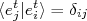 \langle e_j^t|e_i^t\rangle = \delta_{ij}